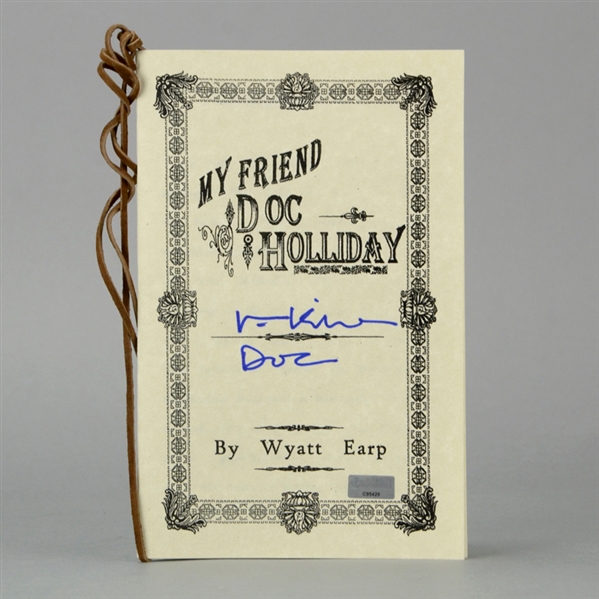 Val Kilmer Autographed Tombstone My Friend Doc Holliday Booklet by Wyatt Earp