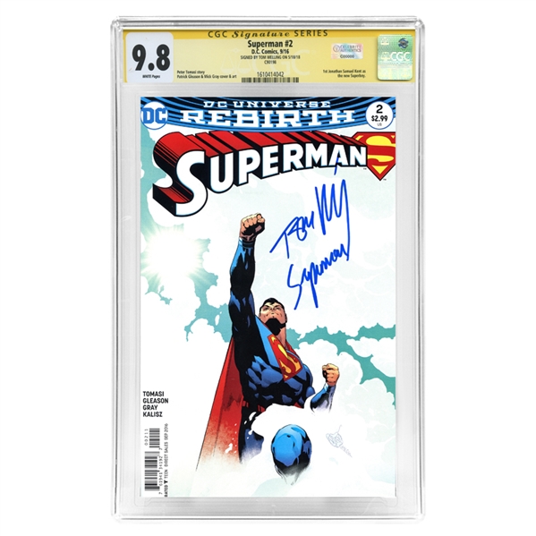 Tom Welling Autographed 2016 DC Universe Rebirth Superman #2 CGC Signature Series 9.8 with Superman Inscription