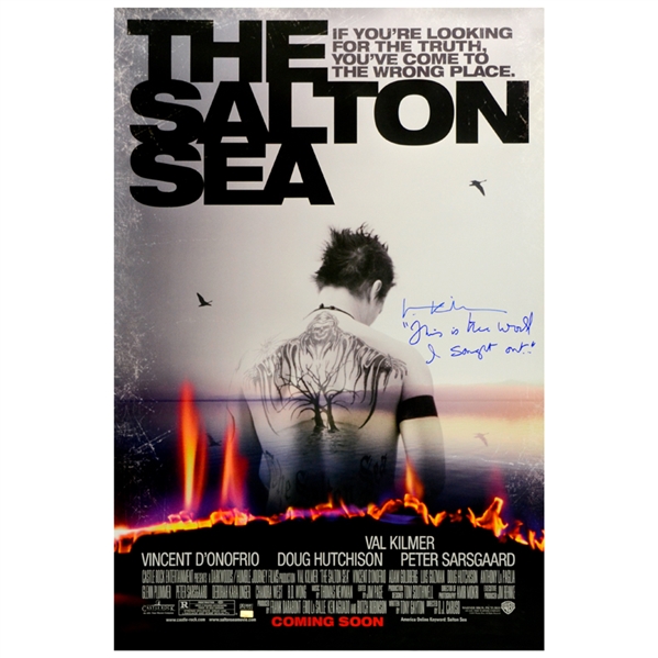 Val Kilmer Autographed The Salton Sea 27x40 Poster with This is the World I Sought Out Inscription 